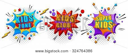 Comic Colorful Bright 3d Banners Set With Kids Leisure And Playground Inscriptions Stars Lightnings 