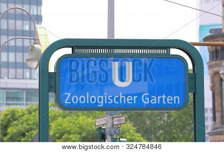 Berlin Germany - June 10, 2019: Zoologischer Garten U Bahn Train Station Berlin Germany