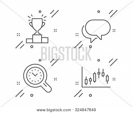 Talk Bubble, Time Management And Winner Podium Line Icons Set. Candlestick Graph Sign. Chat Message,