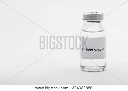 Medical Concept Showing Medical A Medical Vial Reading Typhoid Vaccine