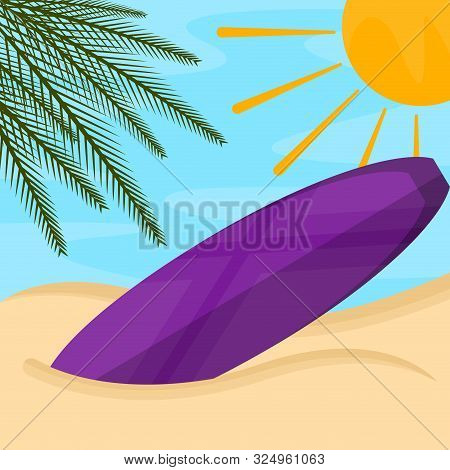 Surfboard On A Sea Landscape. Vactions Time - Vector Illustration