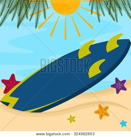 Surfboard On A Sea Landscape. Vactions Time - Vector Illustration