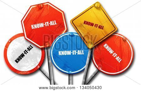 know-it-all, 3D rendering, rough street sign collection