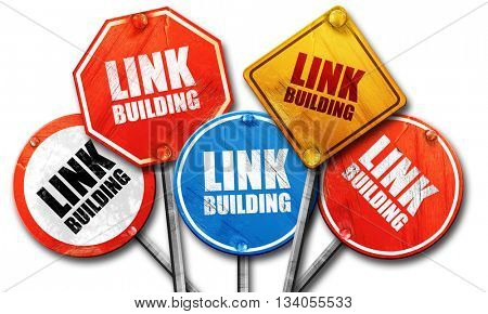 link building, 3D rendering, rough street sign collection