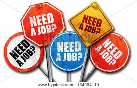 need a job?, 3D rendering, rough street sign collection