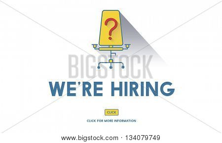 Job Search Occupation Recruitment We're Hiring Concept