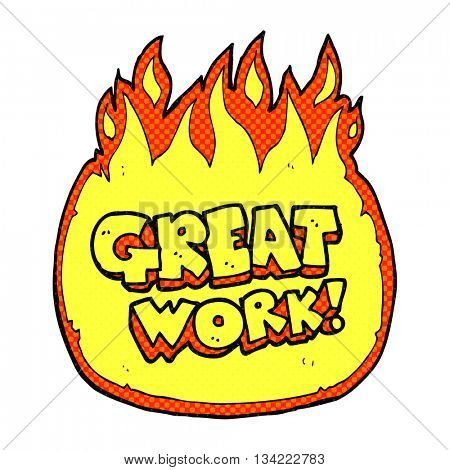 great work freehand drawn comic book style cartoon symbol