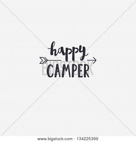 Vector Illustration Happy Camper Lettering With Arrow. Outdoor Logo Emblem