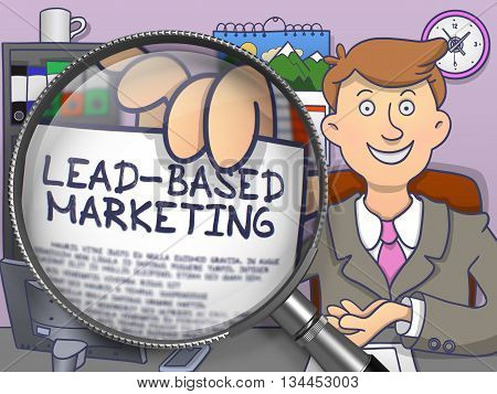 Lead-Based Marketing. Stylish Businessman Welcomes in Office and Showing a Paper with Concept through Lens. Multicolor Modern Line Illustration in Doodle Style.