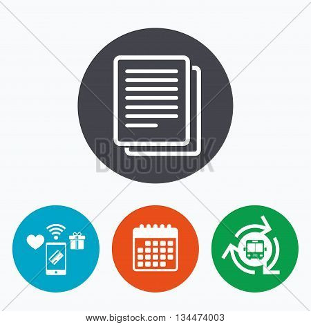 Copy file sign icon. Duplicate document symbol. Mobile payments, calendar and wifi icons. Bus shuttle.