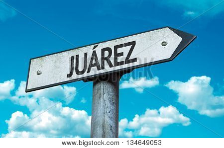 Juarez sign with sky background