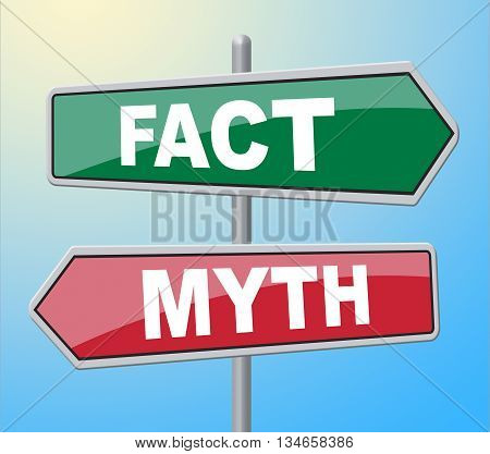 Fact Myth Signs Indicates The Facts And Untrue