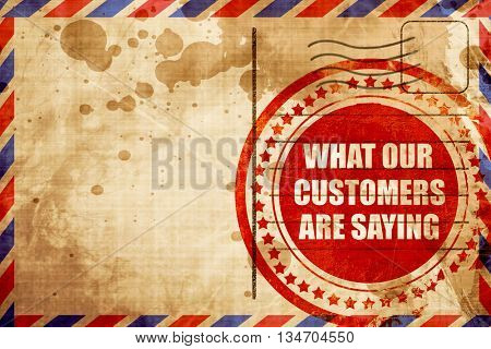 what our customers are saying, red grunge stamp on an airmail ba