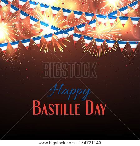 Happy Bastille Day banner. Background with fireworks and with a garland from France flags. 14 july celebration poster, vector illustration.