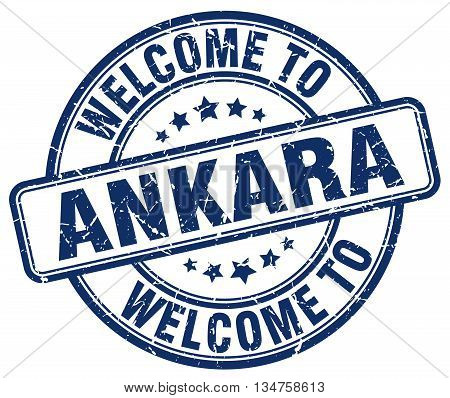 welcome to Ankara stamp. welcome to Ankara.