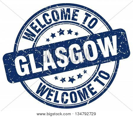 welcome to Glasgow stamp. welcome to Glasgow.