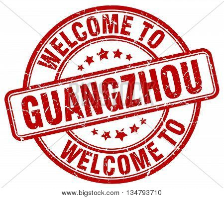 welcome to Guangzhou stamp. welcome to Guangzhou.