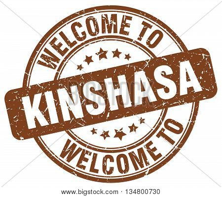 welcome to Kinshasa stamp. welcome to Kinshasa.