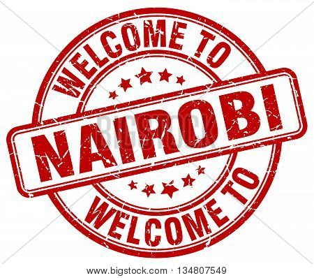 welcome to Nairobi stamp. welcome to Nairobi.