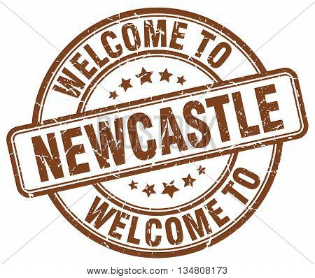 welcome to Newcastle stamp. welcome to Newcastle.