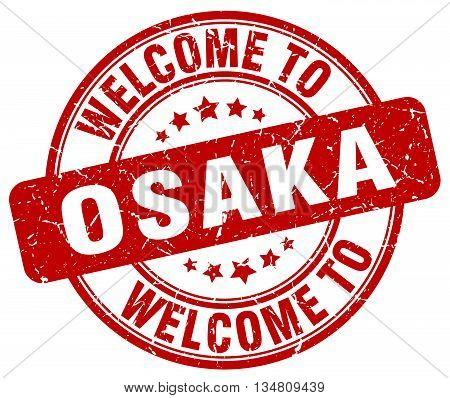 welcome to Osaka stamp. welcome to Osaka.