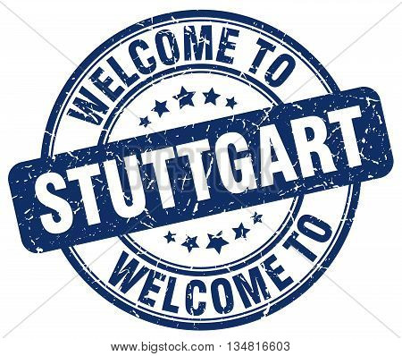 welcome to Stuttgart stamp. welcome to Stuttgart.