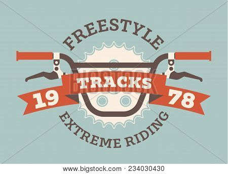 Nice Flat Vector Illustration Of Bmx Bike Extreme Riding. Extreme Sports Poster With A Bicycle Handl