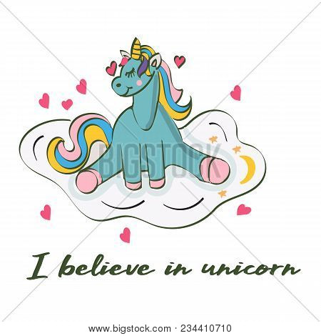 Cute Unicorn Greeting Card. Magical Unicorn Vector Poster. Sticker For Baby Room