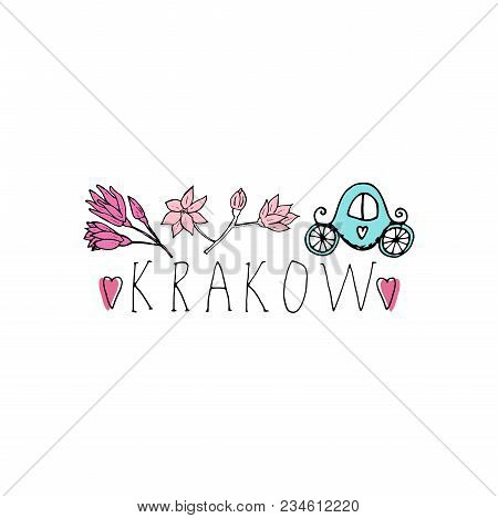 Krakow Hand Drawn Cartoon Illustration. Travel Concept