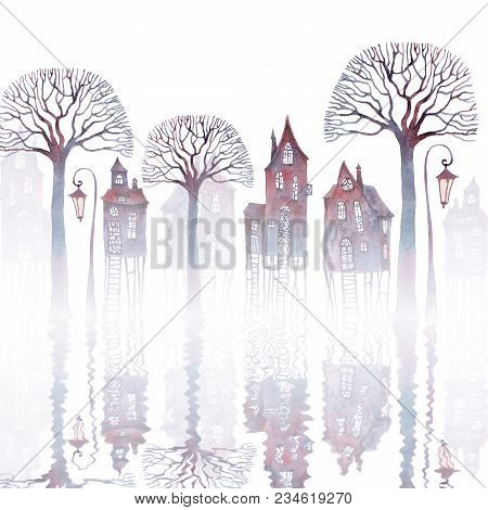 Watercolor Illustration Of A Town Standing On Stilts In Water. Fog, Old Crooked Houses, Bare Trees A