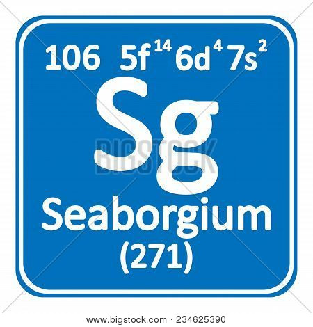 Periodic Table Element Seaborgium Icon On White Background. Vector Illustration.