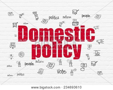 Politics Concept: Painted Red Text Domestic Policy On White Brick Wall Background With  Hand Drawn P