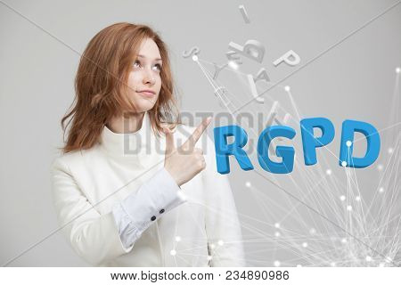 RGPD, Spanish, French and Italian version version of GDPR: Reglamento General de Proteccion de datos. General Data Protection Regulation. Young woman working with information.
