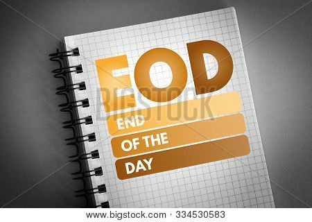 Eod - End Of The Day Acronym, Business Concept Background