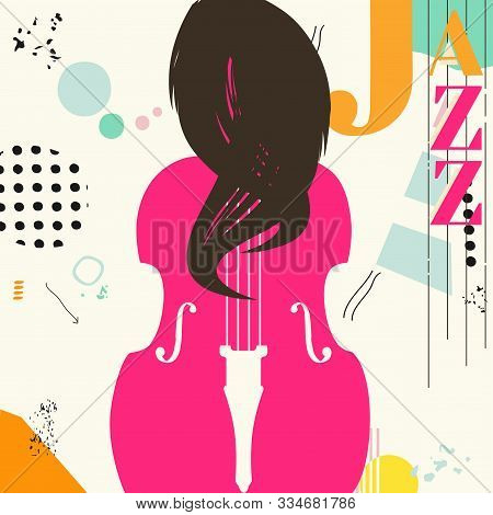 Jazz Music Promotional Poster With Violoncello And Woman Flat Vector Illustration. Colorful Music Ba