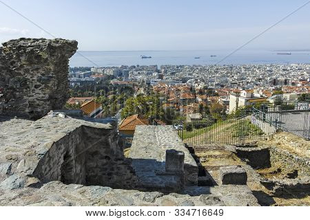 Thessaloniki, Greece - September 22, 2019: Ancient Fortification And Panorama Of Thessaloniki, Centr