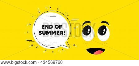 End Of Summer Sale. Cartoon Face Chat Bubble Background. Special Offer Price Sign. Advertising Disco