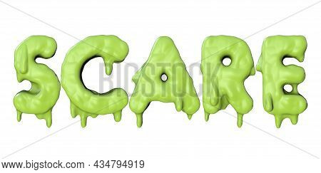 Scare Word Made From Green Halloween Slime Lettering. 3d Render