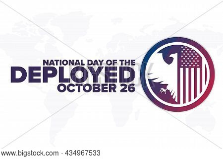 National Day Of The Deployed. October 26. Holiday Concept. Template For Background, Banner, Card, Po