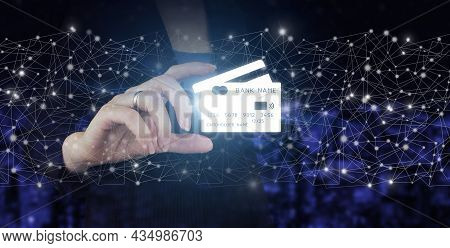 Online Payment, Financial Futuristic And Technology, Credit Card Are Design Up. Hand Hold Digital Ho