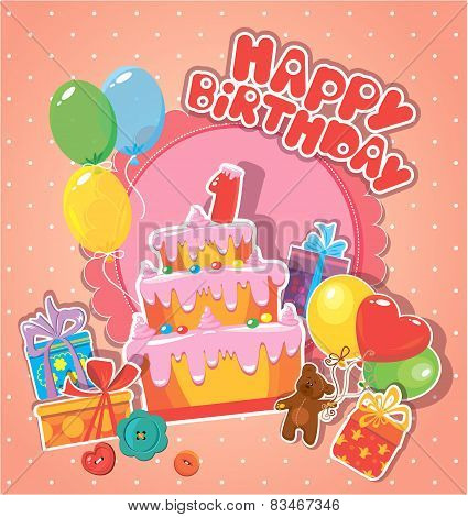 Baby Birthday Card With Teddy Bear, Big Cake And Gift Boxes. One Year Anniversary