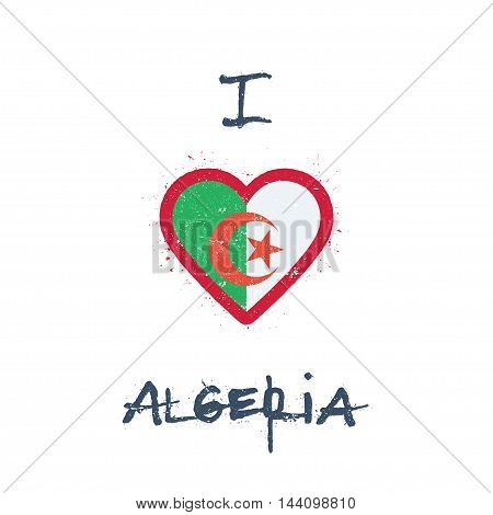 I Love Algeria T-shirt Design. Algerian Flag In The Shape Of Heart On White Background. Grunge Vecto