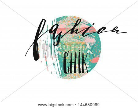 Hand drawn vector template card with handwritten lettering phase fashion chik design element for bannerspostersstickerssign fashion blog or show.