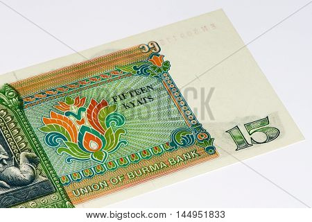 15 kyat bank note of Burma. Kyat is the national currency of Burma