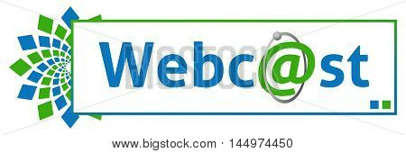 Webcast concept image having text with conceptual symbol.