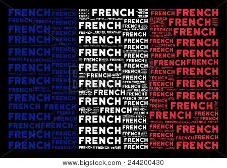 France Republic Flag Concept Composed Of French Text Elements On A Black Background. Vector French T