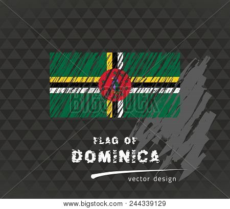 Dominica Flag, Vector Sketch Hand Drawn Illustration On Dark Grunge Background