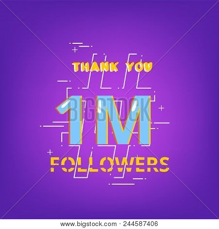 1m Followers Thank You Phrase With Random Items. Template For Social Media Post. Glitch Chromatic Ab