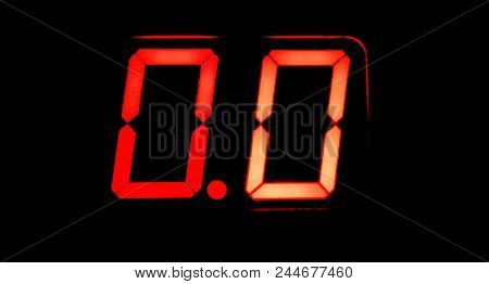 Digital Marker Of Red Numbers To Zero, On A Totally Black Background.