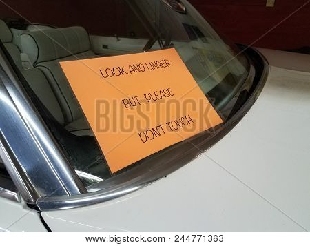 Look And Linger But Please Don't Touch Sign On Automobile Window